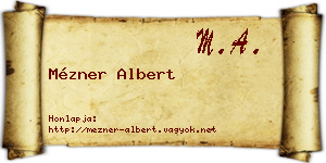 Mézner Albert névjegykártya